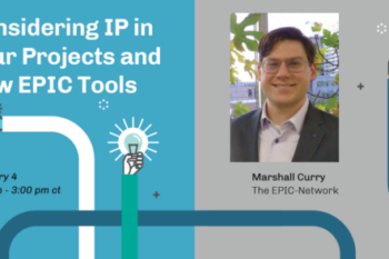 EPIC-Network Call: Considering Intellectual Property and Announcing New EPIC Tools